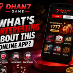 Dhan7 Game – What’s Interesting About This Online App?